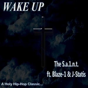 Wake Up (feat. Blaze-1 & J-Statis)