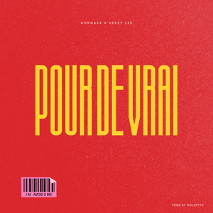 Pour de vrai (Explicit)