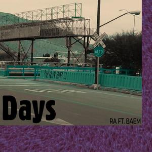 Days (feat. Baem) [Explicit]