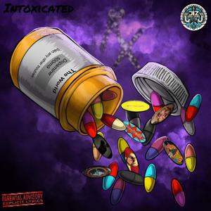 Intoxicated (Explicit)