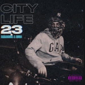 CITYLIFE 23 (Explicit)