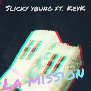 La Mission(feat. KeyK) (Explicit)