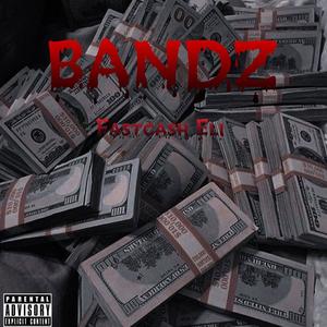 BANDZ (Explicit)