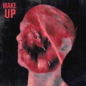 WAKE UP