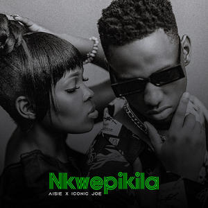 Nkwepikila (feat. Iconic Joe)