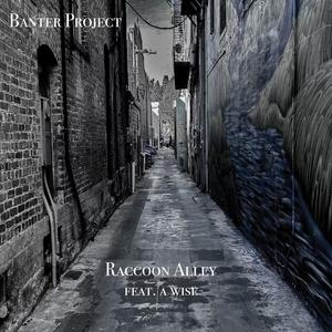 Raccoon Alley (feat. A. Wise) [Radio Edit]