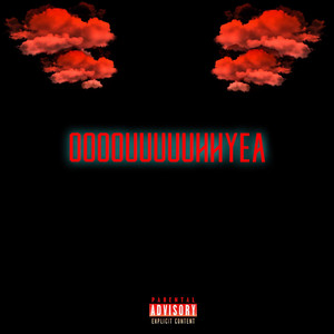OOOOUUUUUHHYEA (Remastered|Explicit)