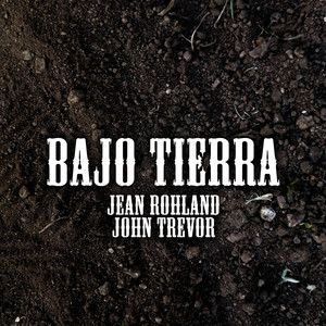 Bajo Tierra (Explicit)