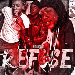 Refuse (Explicit)