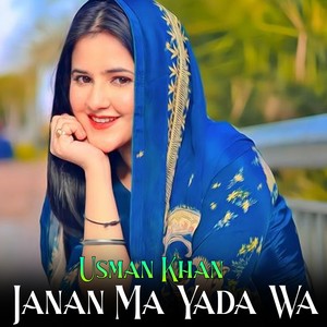 Janan Ma Yada Wa