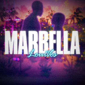 Marbella (Explicit)