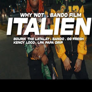 Italien (feat. OG Fresh, Kency Loco, Lpa Papa Drip & Bando)