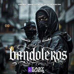 Reais bandoleros (Explicit)