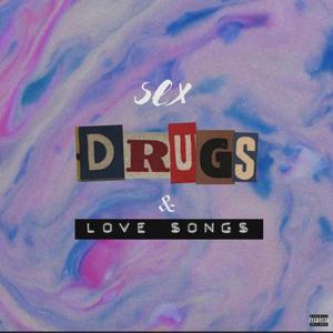 SexDrugs&LoveSongs (Explicit)