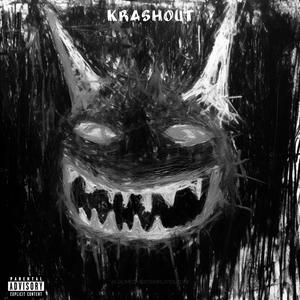 Krashout (Deluxe) [Explicit]