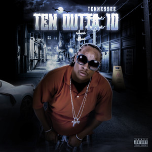 Ten Outta 10 (Explicit)