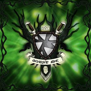 Joust Me (Explicit)