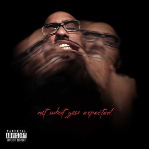 not what you expected (Explicit)