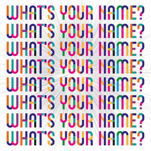 What's Your Name?