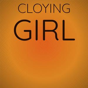 Cloying Girl