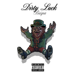 Dirty Luck (Explicit)