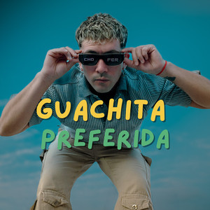 Guachita Preferida (Explicit)