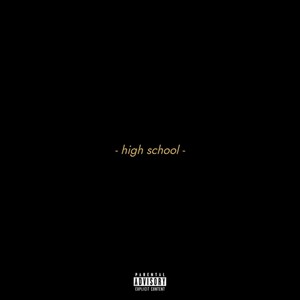 HIGHSCHOOL (Explicit)