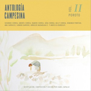 Antología Campesina, Vol. 2: Poroto