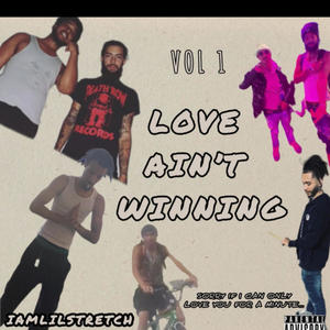 Love Aint Winning (Explicit)