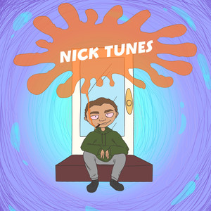 Nick Tunes (Explicit)