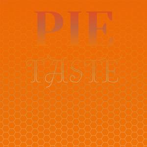 Pie Taste