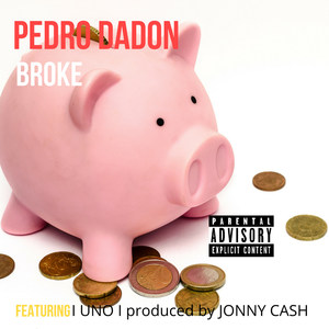 Broke (Explicit)