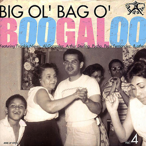 Big Ol' Bag O' Boogaloo, Vol. 4