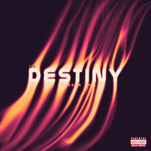 My Destiny (Explicit)