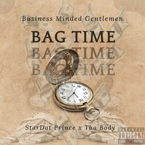 Bag Time (Explicit)