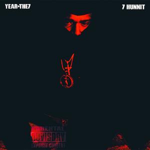 7 Hunnit (Explicit)