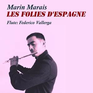 Marin Marais, Les folies d'Espagne