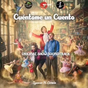 Cuéntame un Cuento Reimaginado (Original Ballet Soundtrack)