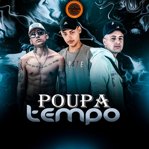 Poupa Tempo (Explicit)