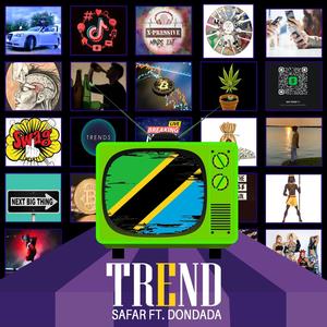 Trend (feat. DonDada817) [Radio Edit]