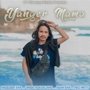 YANGER MAMA