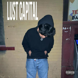 Lust Capital (Explicit)