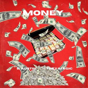 Money (feat. Trey Magic) [Explicit]