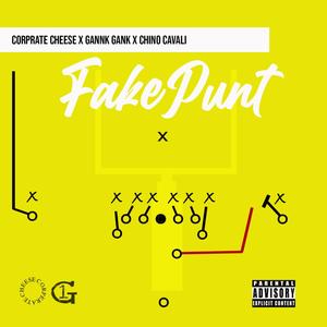 Fake punt (feat. Gank gank & Chino Cavalli) (Explicit)