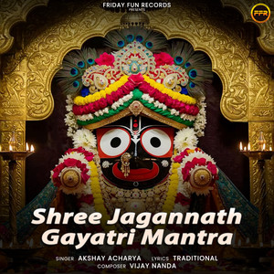 Shree Jagannath Gayatri Mantra By Akshay Acharya