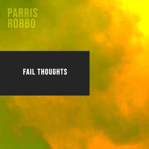 Fail Thoughts (Explicit)