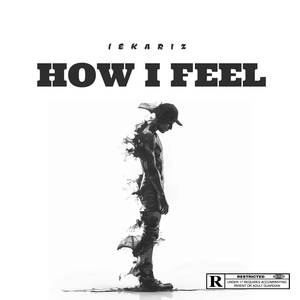 How I Feel (Explicit)