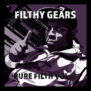 Pure Filth, Vol.2 (Explicit)