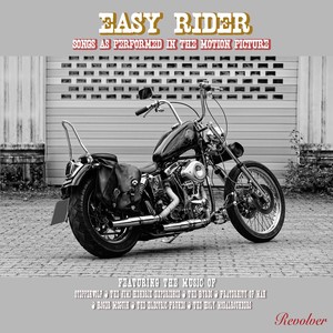 Easy Rider (Songs As Performed In The Motion Picture)