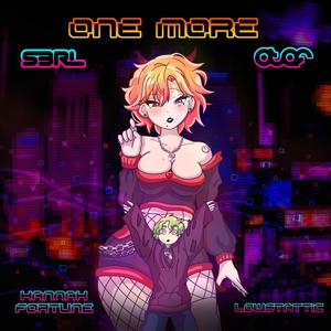 One More (feat. Hannah Fortune & lowstattic)